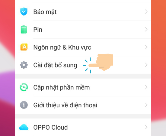 Bước 1: Đầu tiên bạn vào Cài đặt sau đó chọn Cài đặt bổ sung.